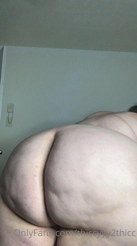 Thiccyyy2thicc