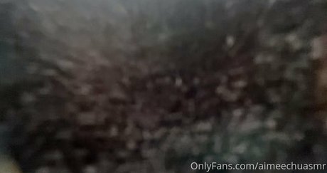 Aimeechuasmr